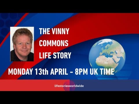 THE VINNY COMMONS LIFE STORY